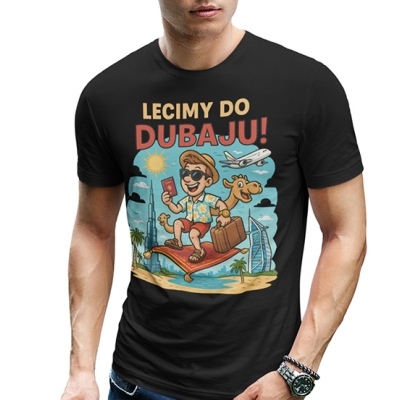 KOSZULKA  WAKACYJNA Lecimy do Dubaju